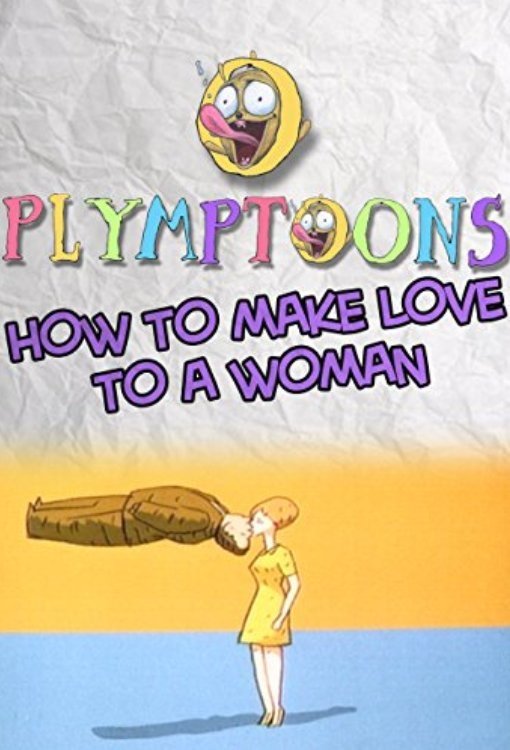 How to Make Love to a Woman