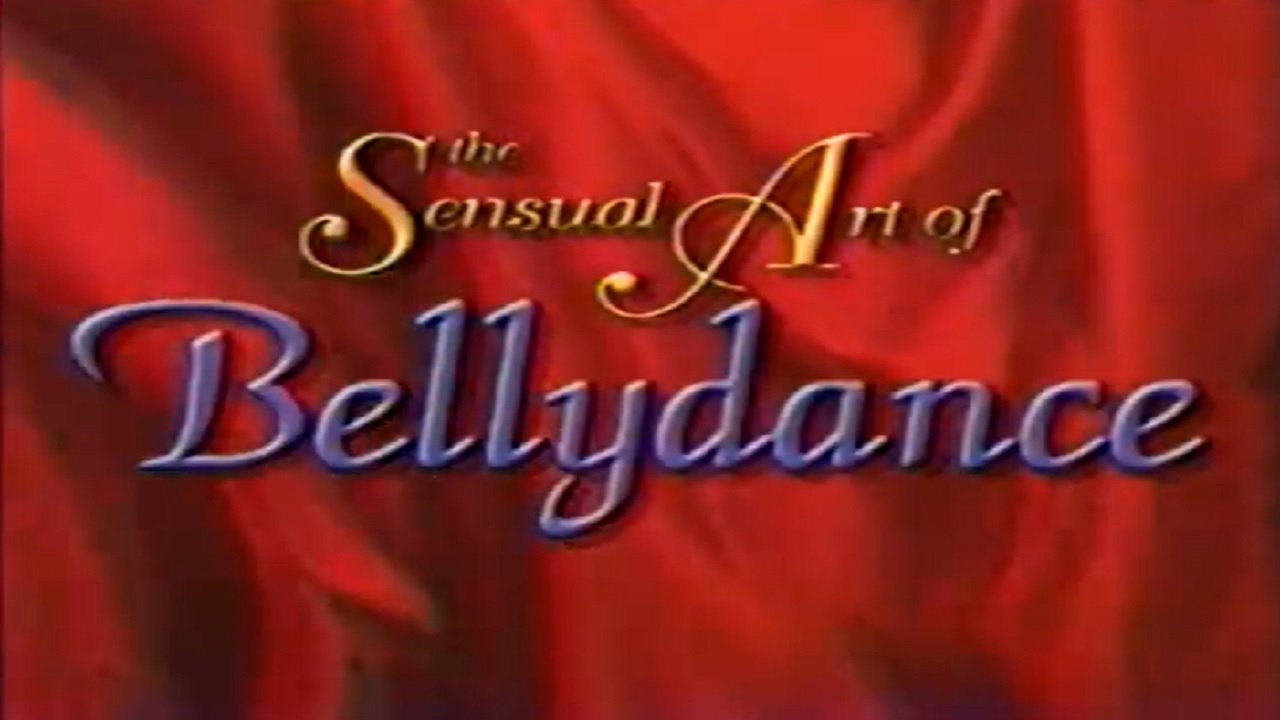 The Sensual Art of Bellydance: Basic Dance