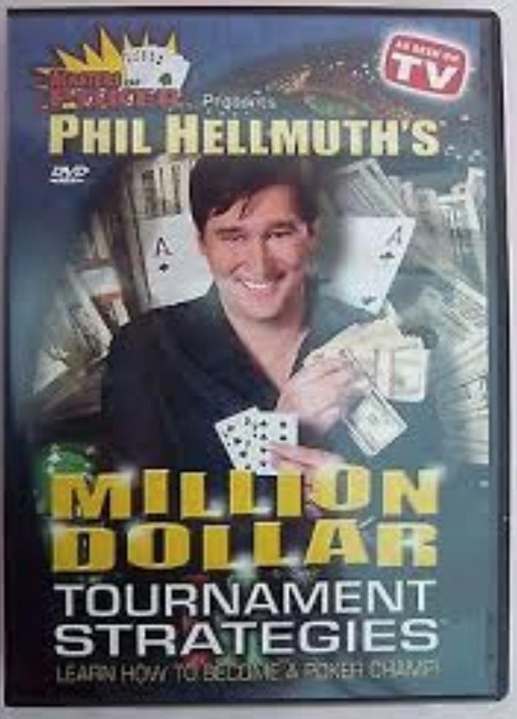 Phil Hellmuth's Million Dollar Texas Hold'em Tournament Strategies