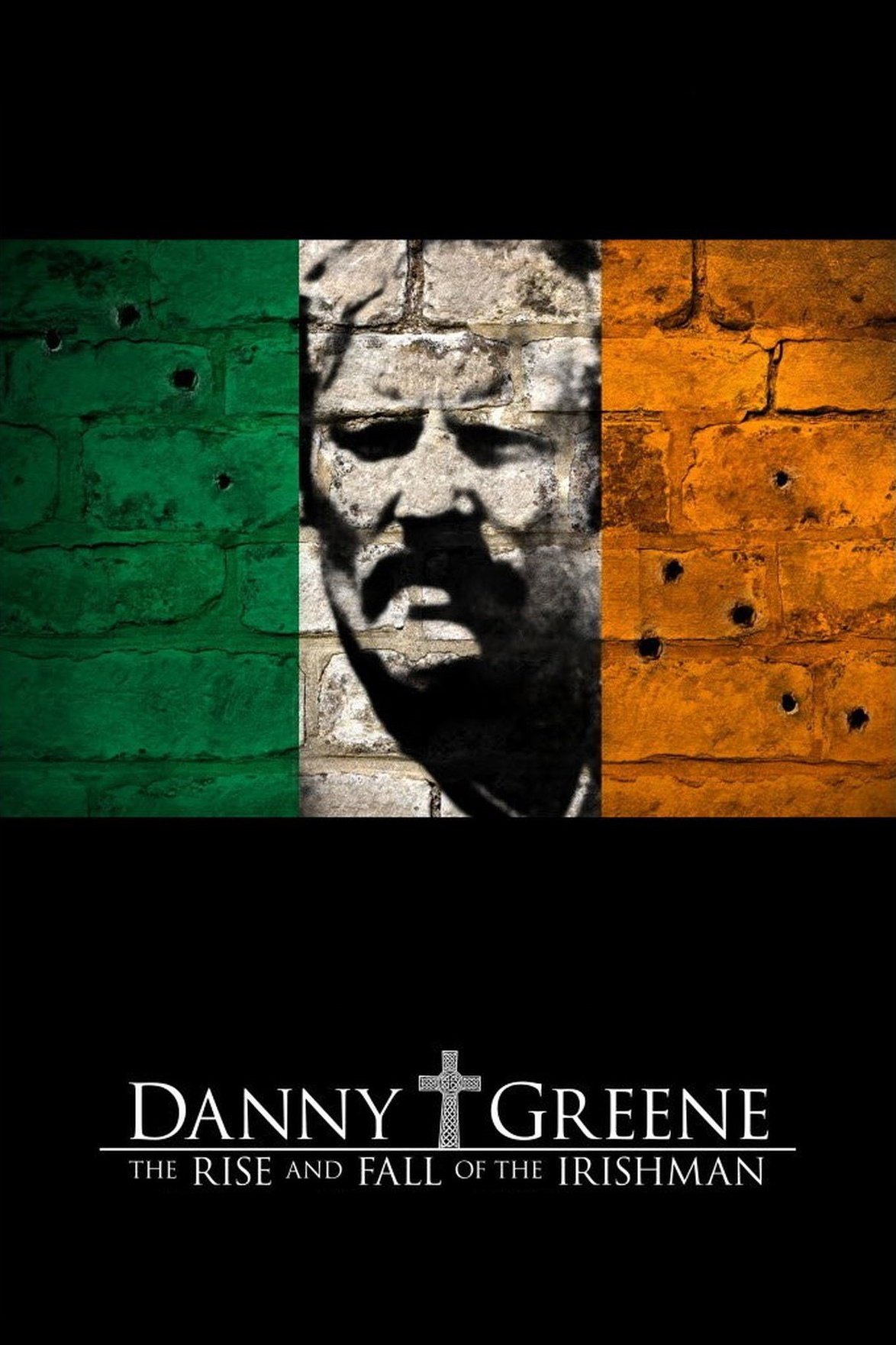 Danny Greene: The Rise and Fall of the Irishman