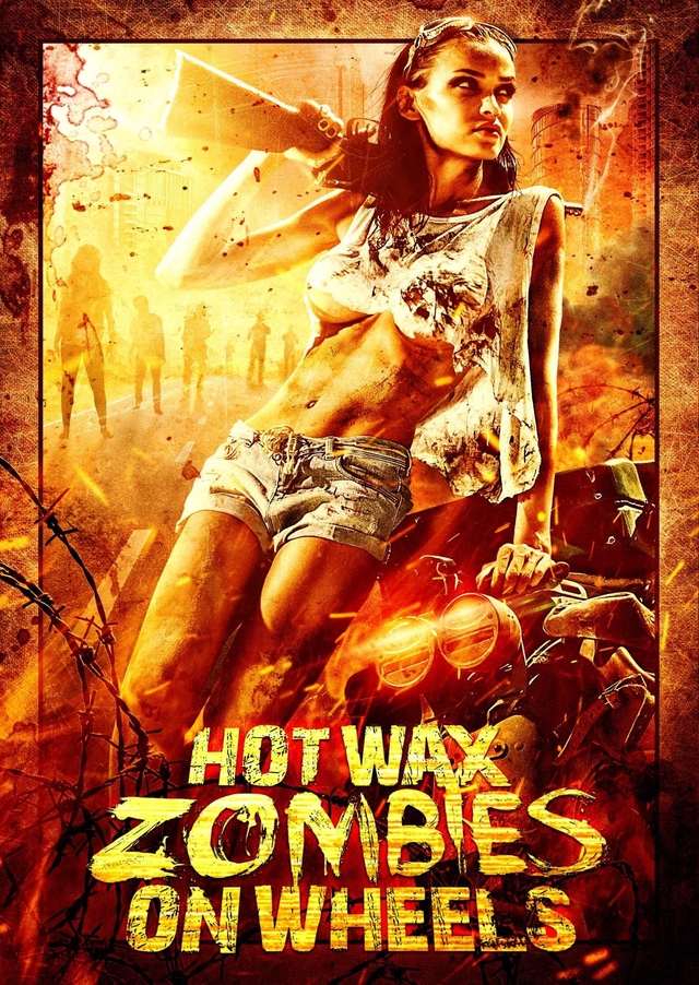 Hot Wax Zombies on Wheels