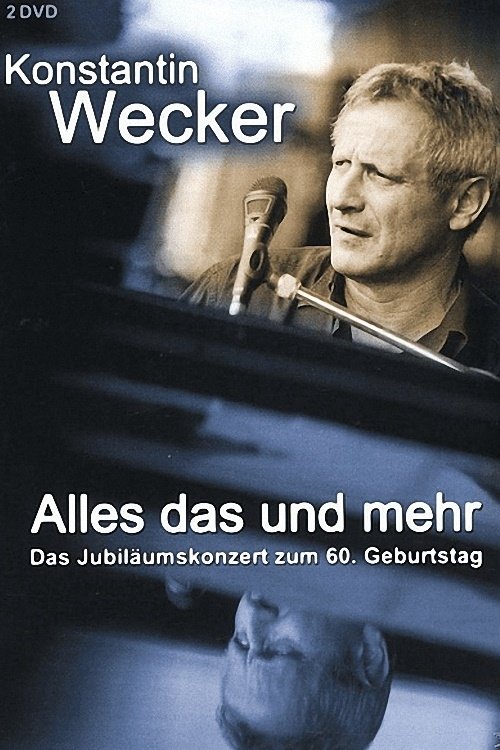 Konstantin Wecker: Alles das und mehr