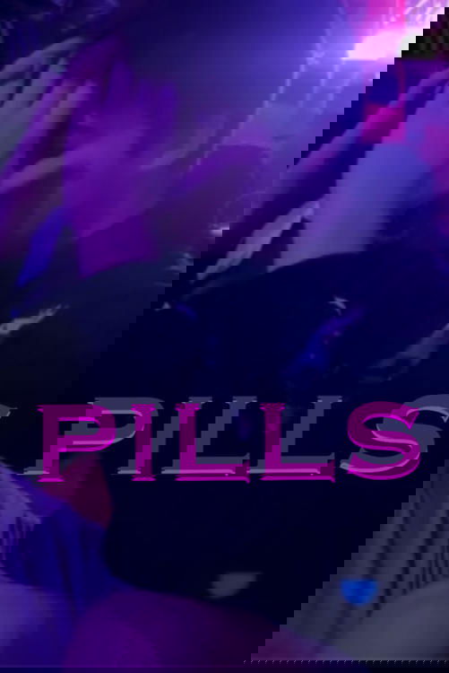 PILLS