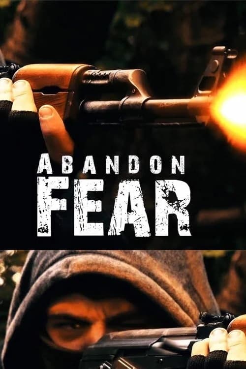 Abandon Fear