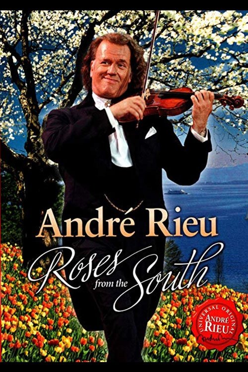 André Rieu - Roses from the South